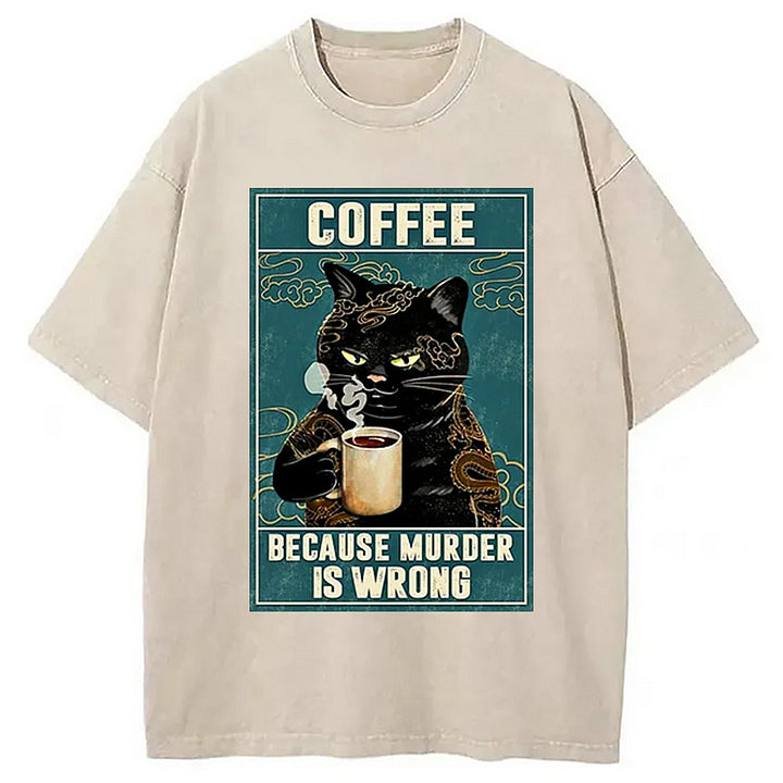 Cardydony Cat Tattoo Coffee Because Murder Is Wrong Washed T-shirt