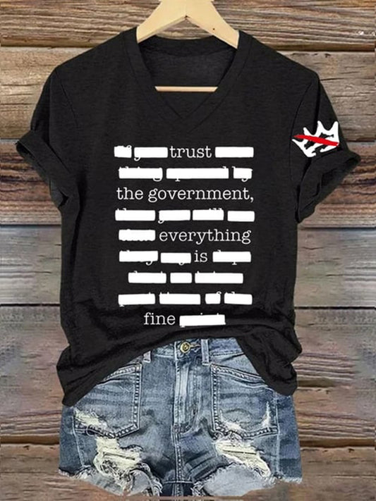 Cardydony Everything Is Fine Trust Your Government Redacted Print Funny Political Meme T-shirt