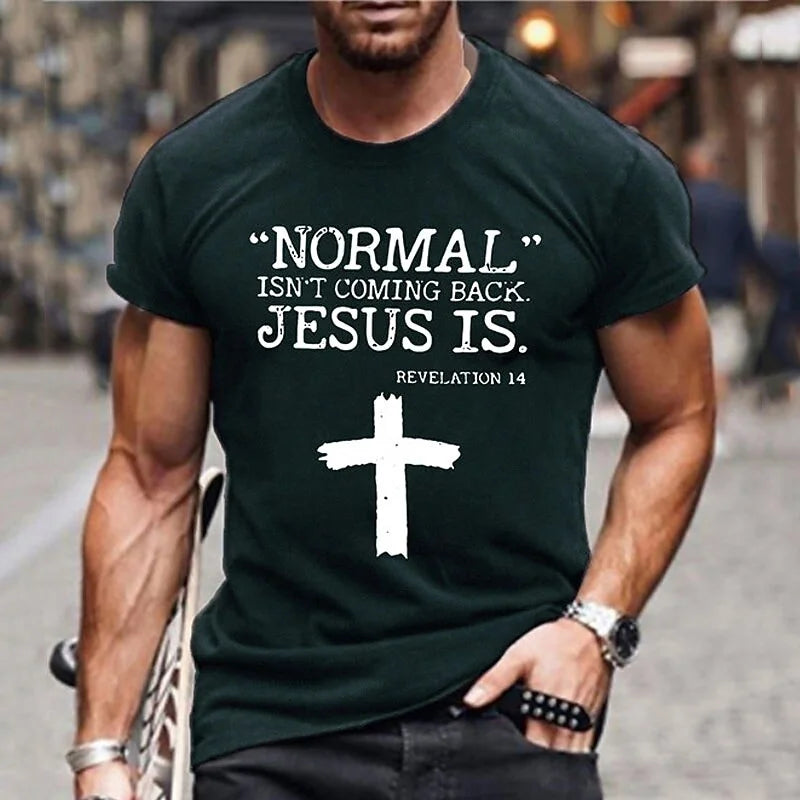 Cardydony Men's Normal Isn't Coming Back. Jesus Is.graphic T-shirt