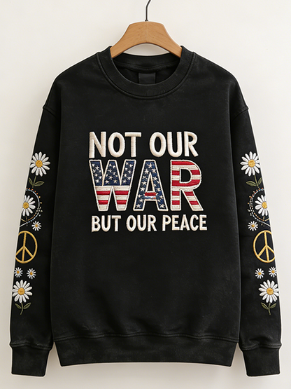 Cardydony About No War Slogan Pattern Design And Small Daisy Pattern Casual Round Neck Sweatshirt