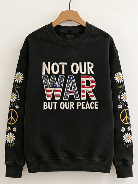 Cardydony About No War Slogan Pattern Design And Small Daisy Pattern Casual Round Neck Sweatshirt