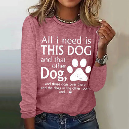 Cardydony All I Need Is This Dog And That Other Dog Simple Crew Neck Text Letters T-Shirt