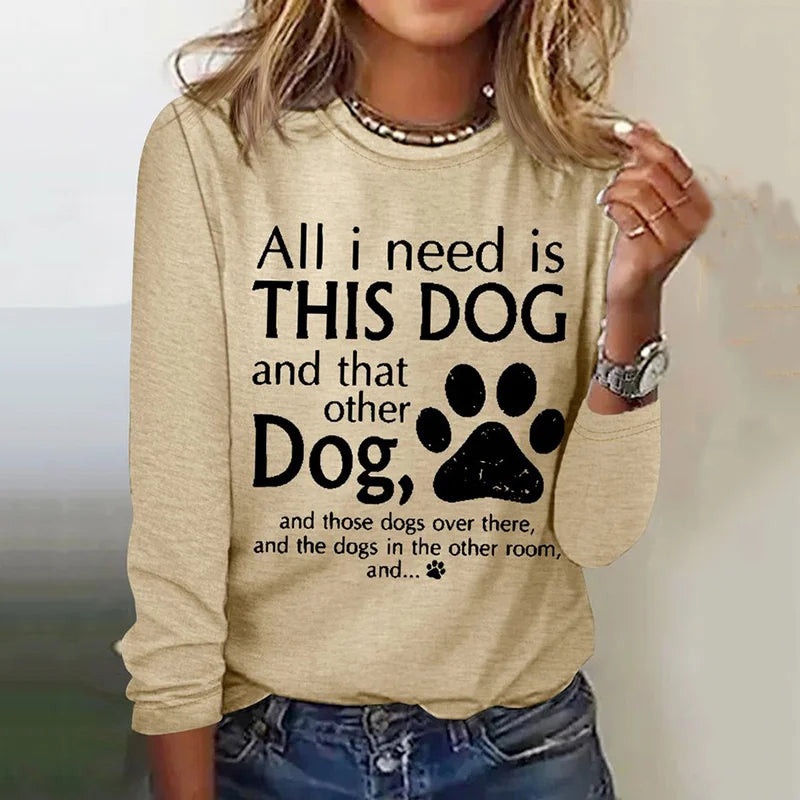 Cardydony All I Need Is This Dog And That Other Dog Simple Crew Neck Text Letters T-Shirt