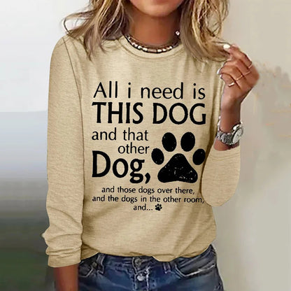 Cardydony All I Need Is This Dog And That Other Dog Simple Crew Neck Text Letters T-Shirt