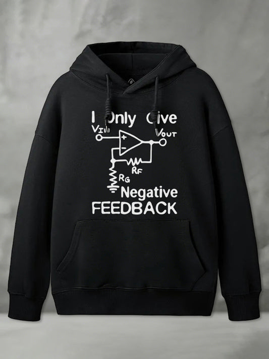 Cardydony I Only Give Negative Feedback Funny Electrical Engineer Geek Hoodie