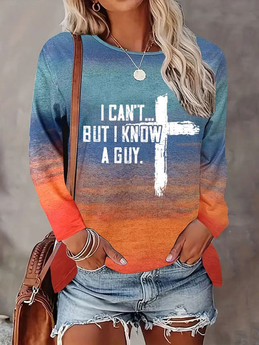 Cardydony Women's I Can't But I Know A Guy Jesus Long Sleeve T-Shirt